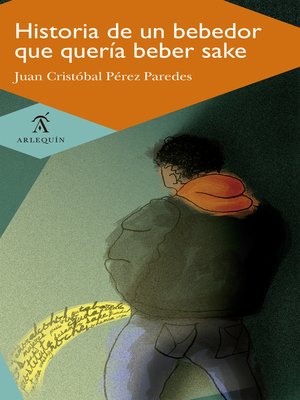 cover image of Historia de un bebedor que quería beber sake